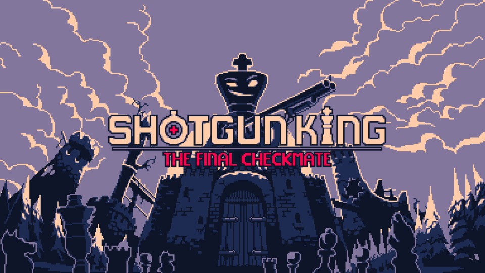 Shotgun King: The Final Checkmate Nintendo Switch™